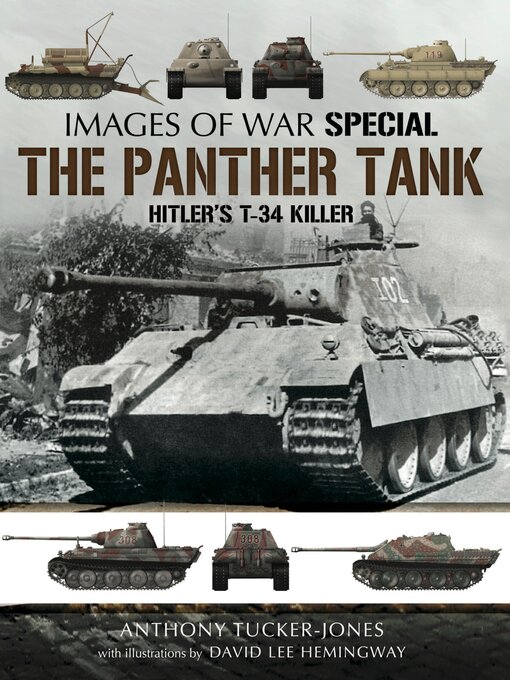 Title details for The Panther Tank by Anthony Tucker-Jones - Available